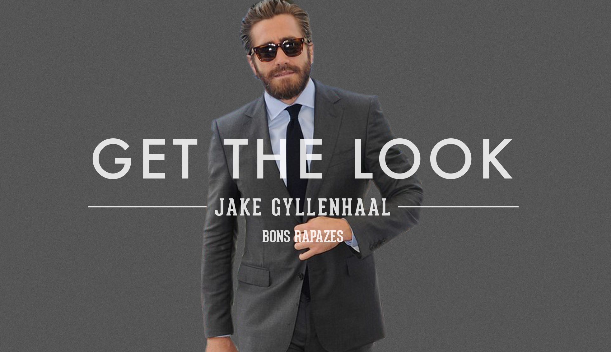 Bons Rapazes _ Get the Look _ Jake_Gyll
