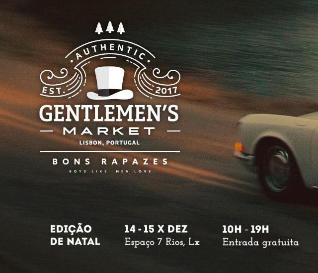 The Gentlemen’s Market + Bons Rapazes Edição De Natal
